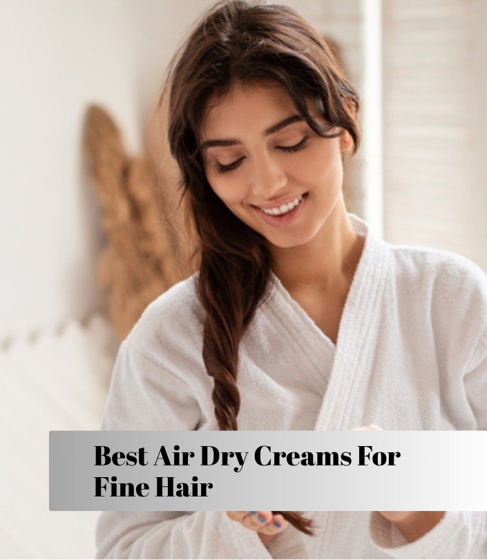 best air dry creams for fine hair