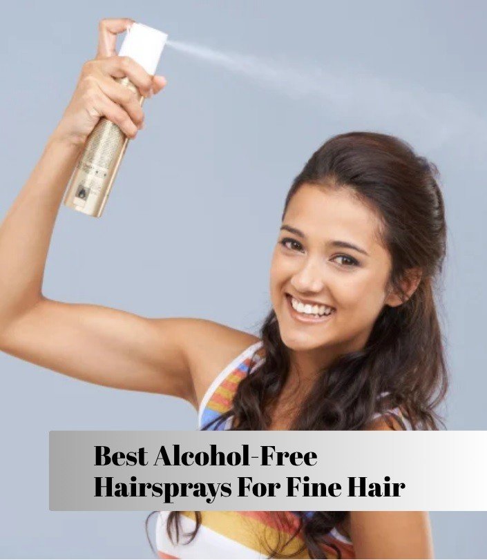 best alcohol-free hairsprays for fine hair