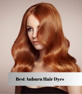 best auburn hair dyes