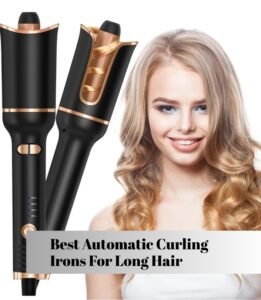 best automatic curling irons for long hair