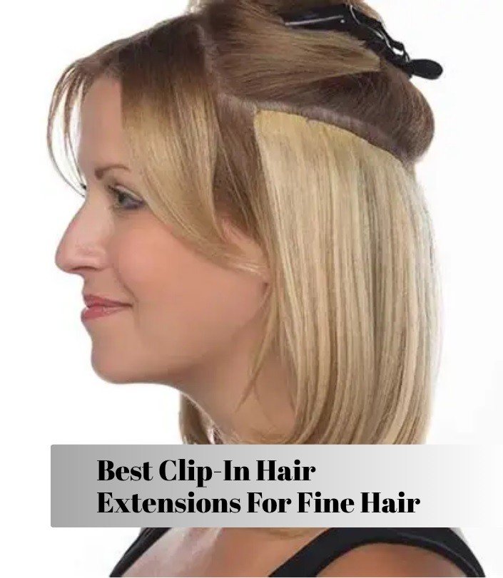 best clip-in hair extensions for fine hair