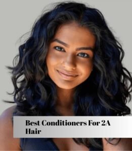 best conditioners for 2a hair
