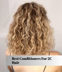 best conditioners for 2c hair