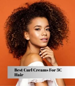 best curl creams for 3c hair