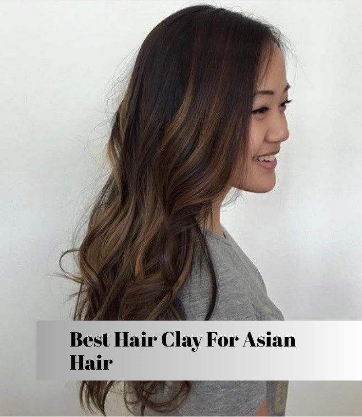 best hair clay for asian hair