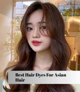 best hair dyes for asian hair