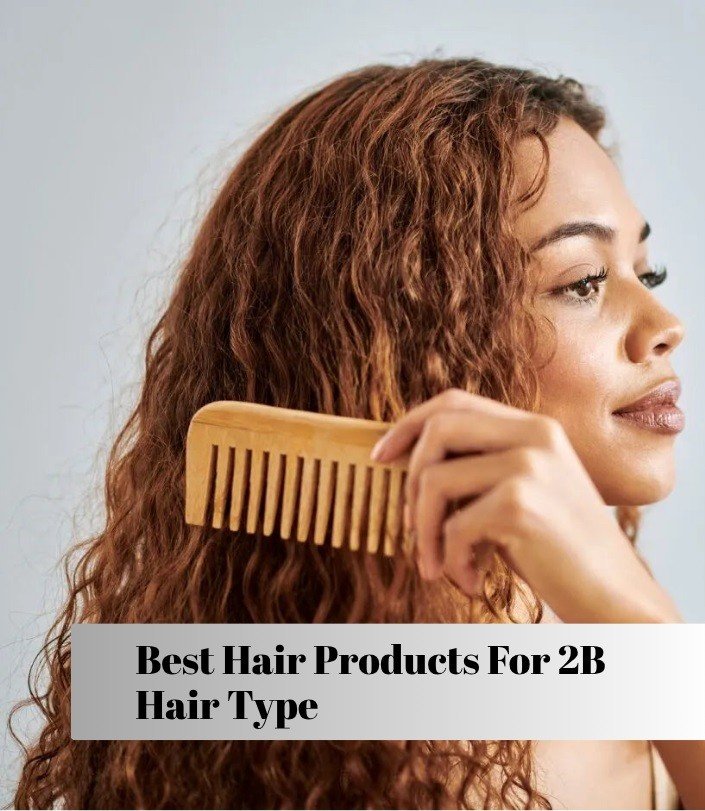 best hair products for 2b hair type