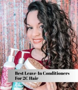 best leave-in conditioners for 2c hair