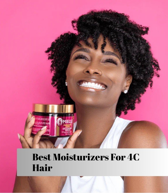 best moisturizers for 4c hair