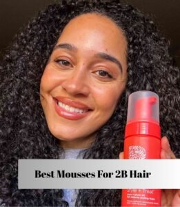 best mousses for 2b hair