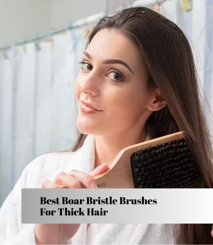 best boar bristle brushes for thick hair