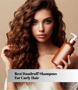 best dandruff shampoos for curly hair
