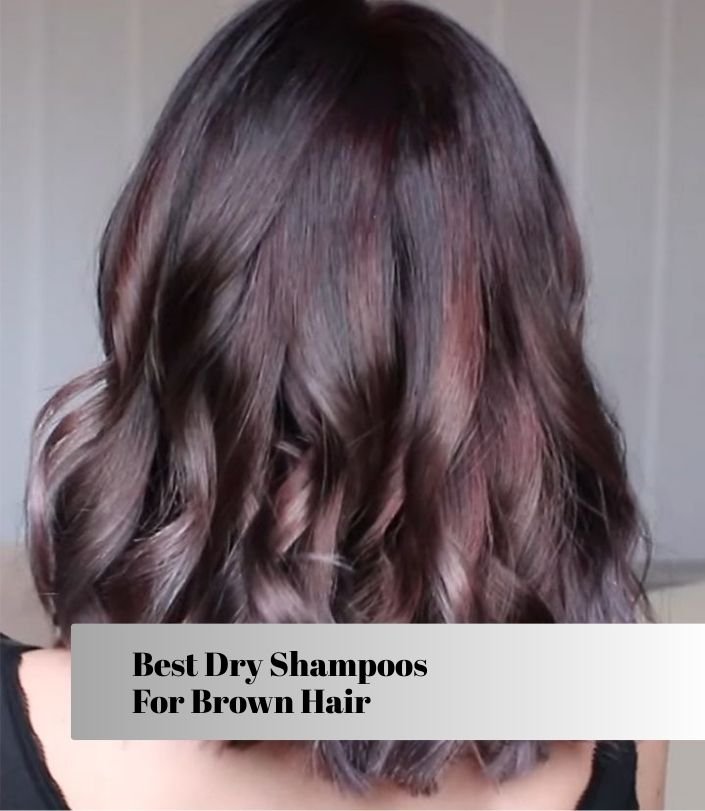 best dry shampoos for brown hair