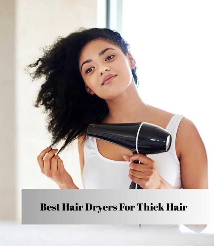 best hair dryers for thick hair