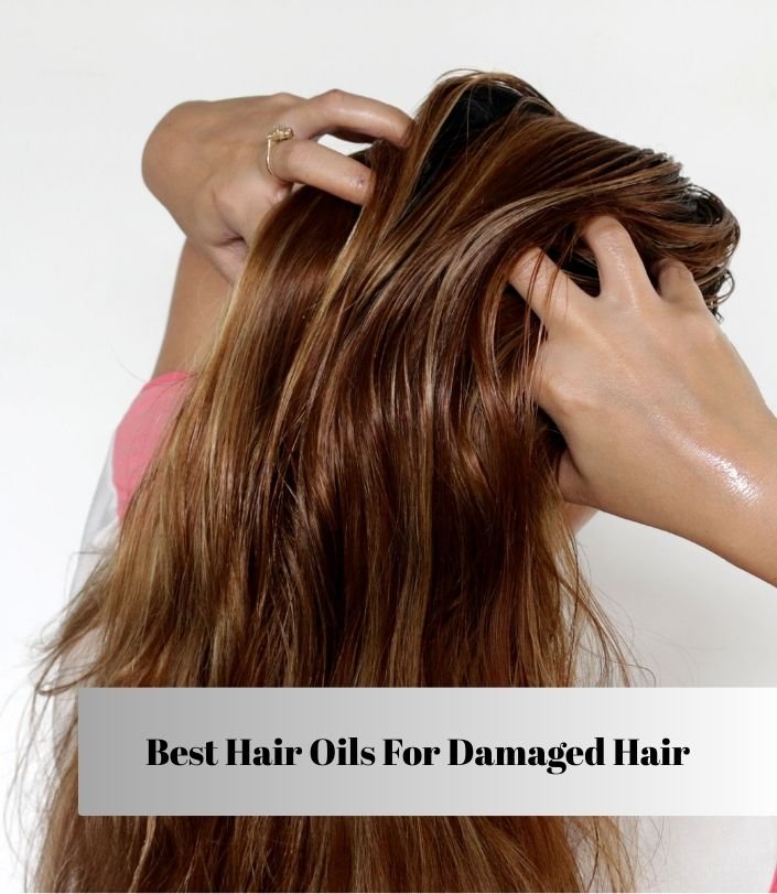 best hair oils for damaged hair