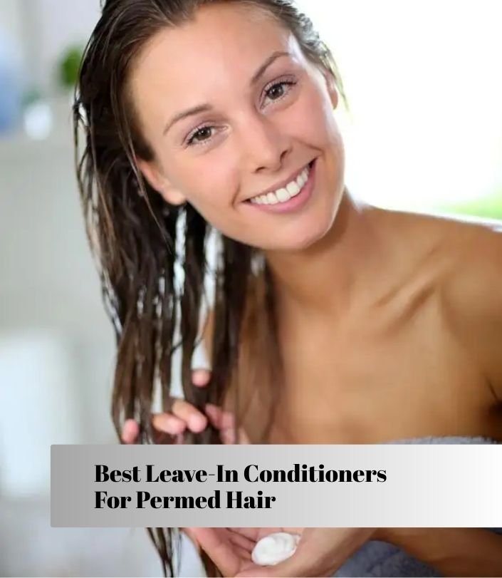 best leave-in conditioners for permed hair
