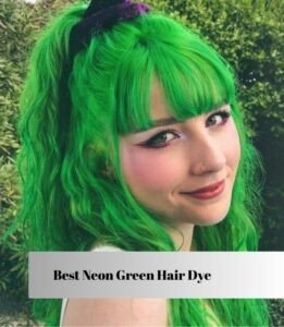 best neon green hair dye
