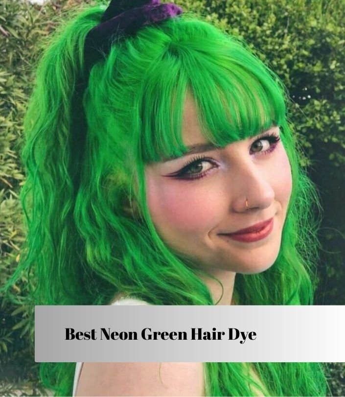 best neon green hair dye