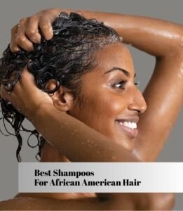 best shampoos for african american hair