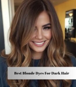 best blonde dyes for dark hair