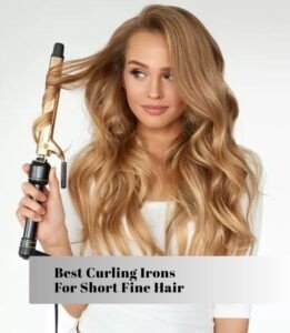 best curling irons for short fine hair