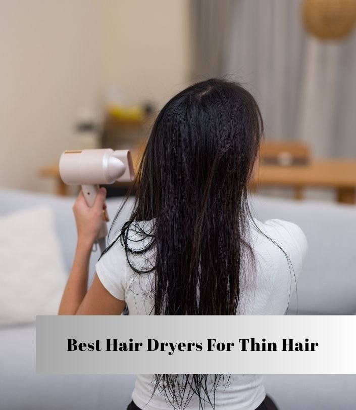 best hair dryers for thin hair