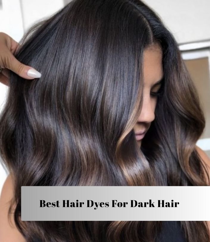 best hair dyes for dark hair