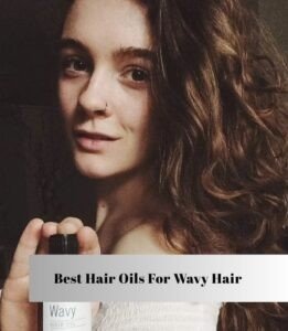 best hair oils for wavy hair