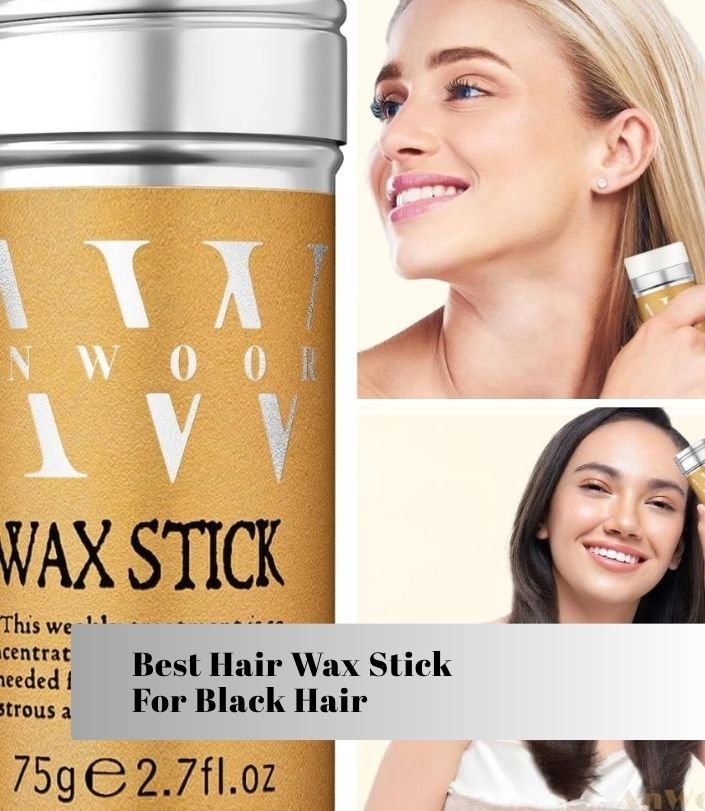 best hair wax stick for black hair