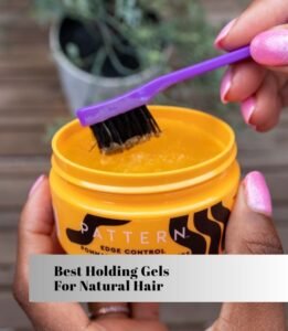 best holding gels for natural hair