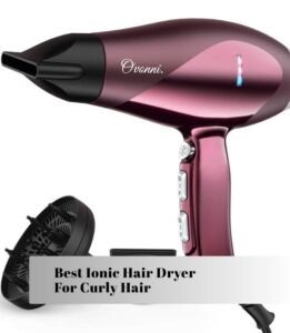 best ionic hair dryer for curly hair