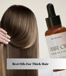 best oils for thick hair