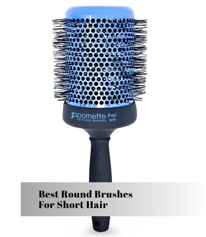 best round brushes for short hair