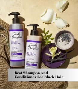 best shampoo and conditioner for black hair