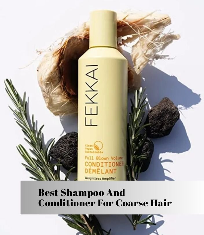 best shampoo and conditioner for coarse hair