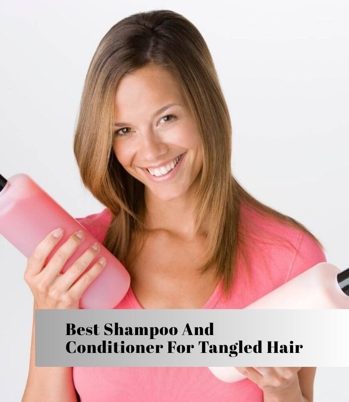 best shampoo and conditioner for tangled hair