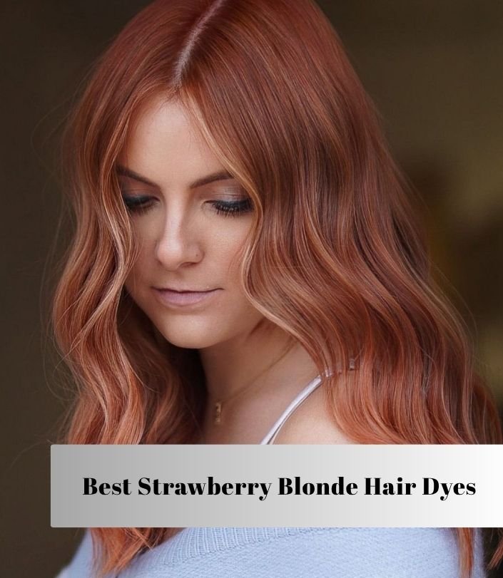 best strawberry blonde hair dyes
