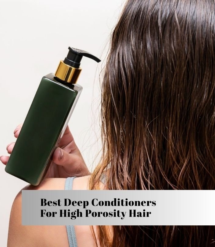 best deep conditioners for high porosity hair