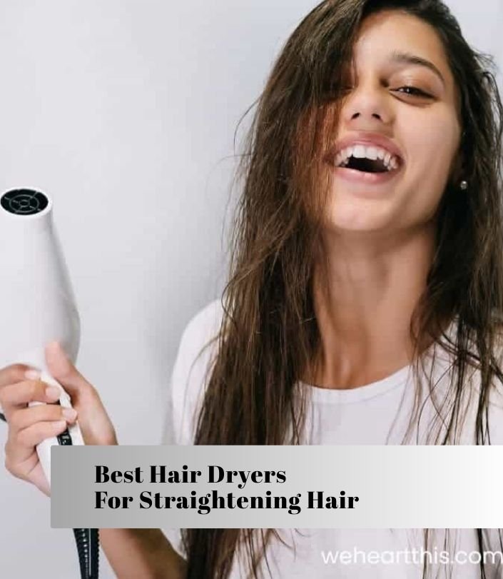 best hair dryers for straightening hair