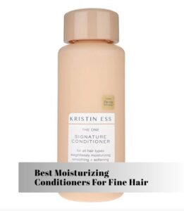 best moisturizing conditioners for fine hair