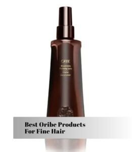 best oribe products for fine hair