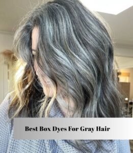 best box dyes for gray hair