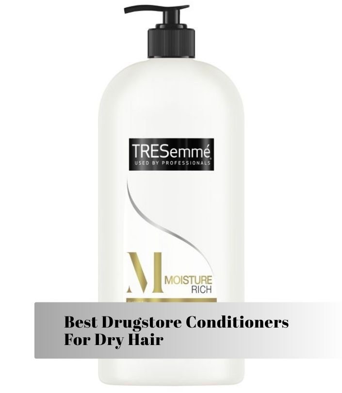 best drugstore conditioners for dry hair