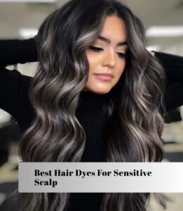 best hair dyes for sensitive scalp