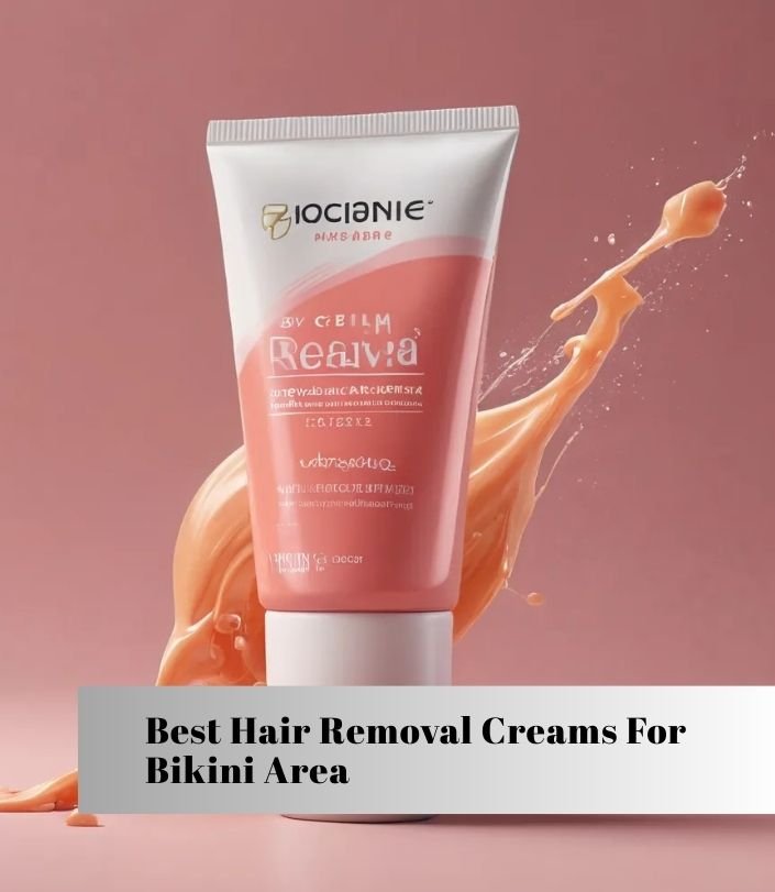 best hair removal creams for bikini area