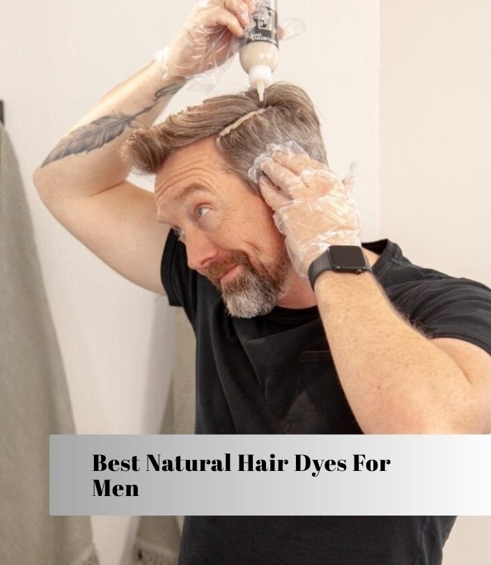 best natural hair dyes for men