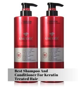 best shampoo and conditioner for keratin treated hair