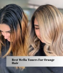 best wella toners for orange hair