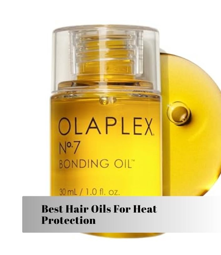best hair oils for heat protection