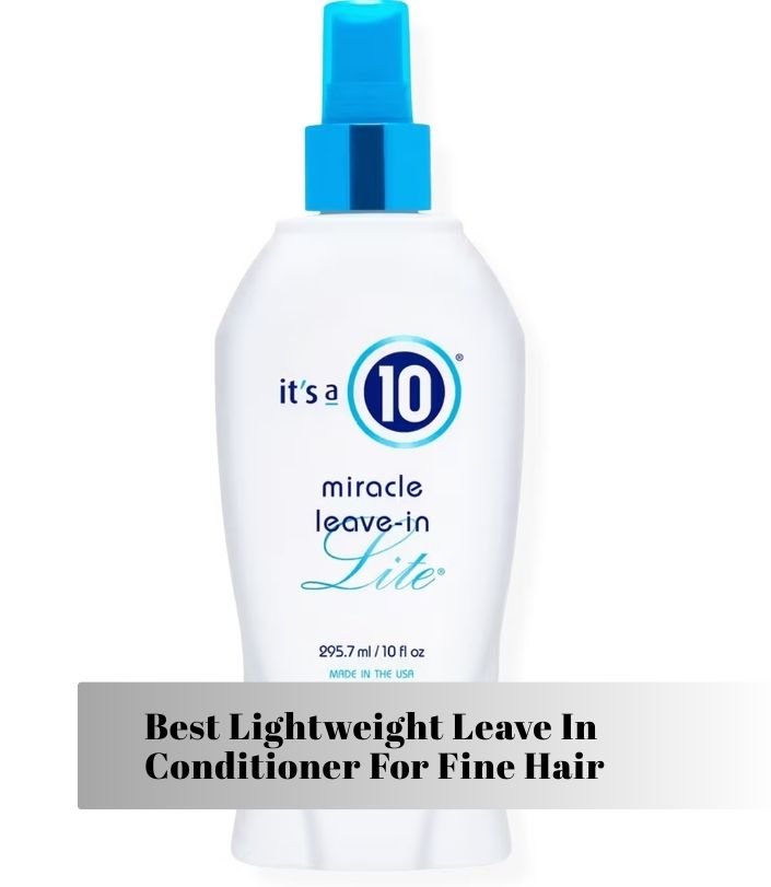 best lightweight leave in conditioner for fine hair